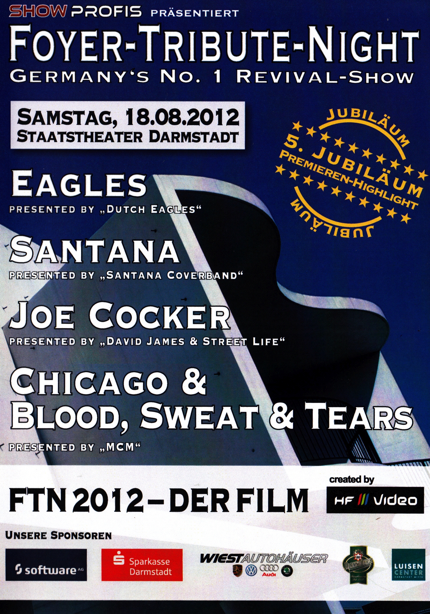 Foyer Tribute Night 2012
Der Jubiläumsfilm
Laufzeit 1 Stunde 55 Minuten